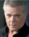  ?? ?? Real stardom never quite touched Ray Liotta, despite his intensity and considerab­le charm.