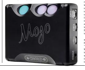  ??  ?? BELOW The Chord Mojo is a lovely thing, but we’re still waiting for the long-promised iOS app