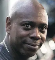  ??  ?? DAVE CHAPPELLE