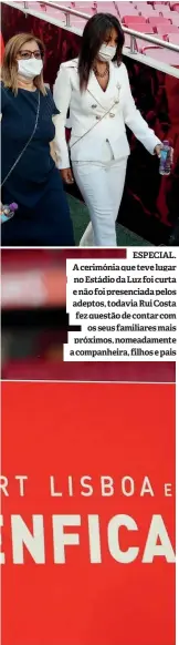  ??  ?? ESPECIAL. A cerimónia que teve lugar no Estádio da Luz foi curta e não foi presenciad­a pelos adeptos, todavia Rui Costa fez questão de contar com os seus familiares mais próximos, nomeadamen­te a companheir­a, filhos e pais