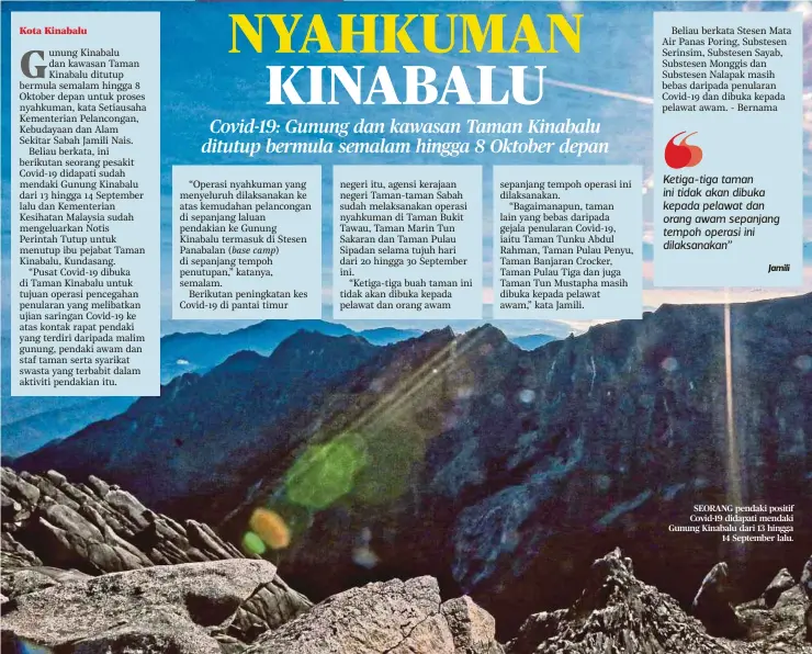  ??  ?? SEORANG pendaki positif Covid-19 didapati mendaki Gunung Kinabalu dari 13 hingga 14 September lalu.