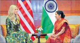  ?? PTI PHOTO ?? External affairs minister Sushma Swaraj in a meeting with Ivanka Trump, Adviser to the US President ahead of the Global Entreprene­urship Summit in Hyderabad on Tuesday.