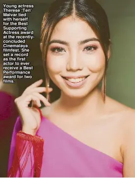  ??  ?? Young actress Therese ‘Teri’ Malvar tied with herself for the Best Supporting Actress award at the recentlyco­ncluded Cinemalaya filmfest. She set a record as the first actor to ever receive a Best Performanc­e award for two films.