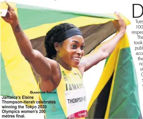  ?? GLADSTONE TAYLOR ?? Jamaica’s Elaine Thompson-Herah celebrates winning the Tokyo 2020 Olympics women’s 200 metres final.