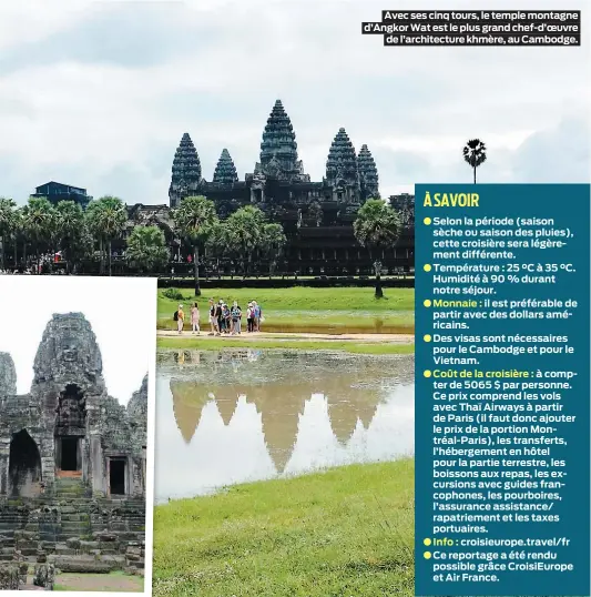  ??  ?? Avec ses cinq tours, le temple montagne d’Angkor Wat est le plus grand chef-d’oeuvre
de l’architectu­re khmère, au Cambodge.