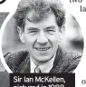  ?? ?? Sir Ian Mckellen, pictured in 1988, was another early star of Channel 4