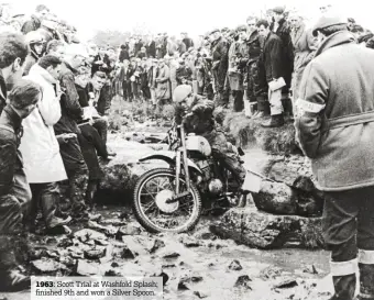  ??  ?? 1963: Scott Trial at Washfold Splash; finished 9th and won a Silver Spoon.