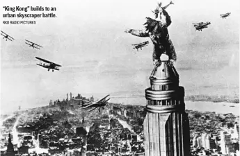  ??  ?? ‘ KING KONG’ ★ ★ ★ ★ Originally reviewed Feb. 3, 2002 “King Kong” builds to an urban skyscraper battle. RKO RADIO PICTURES