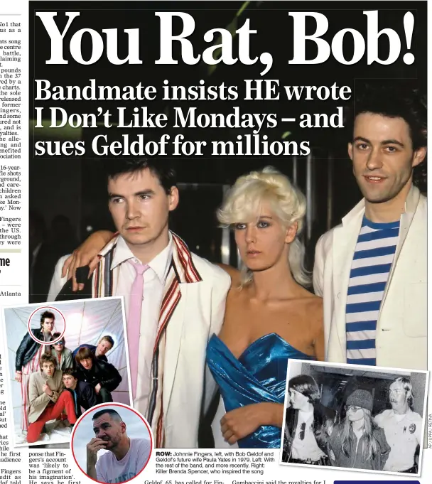 ??  ?? ROW: Johnnie Fingers, left, with Bob Geldof and Geldof’s future wife Paula Yates in 1979. Left: With the rest of the band, and more recently. Right: Killer Brenda Spencer, who inspired the song