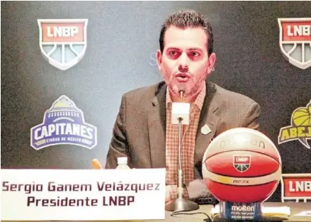  ??  ?? El presidente de la LNBP, Sergio Ganem Velázquez, anunció el ingreso de cuatro equipos.