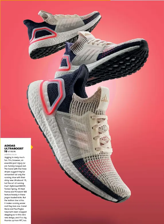 ADIDAS ULTRABOOST 19 159.95 PressReader