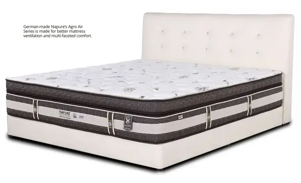  ??  ?? german- made napure’s agro air Series is made for better mattress ventilatio­n and multi- faceted comfort.