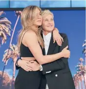  ?? MICHAEL ROZMAN/WARNER BROS. ?? Ellen DeGeneres, right, is embraced by Jennifer Aniston during the final taping of “The Ellen DeGeneres Show” in Burbank, California.