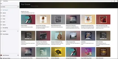  ??  ?? With the version of the app that’s available with the Anniversar­y Update, Groove Music now displays a (ludicrous) number of customised playlists, based on what you listen to