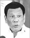  ??  ?? RODRIGO DUTERTE