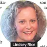  ??  ?? Lindsey Rice