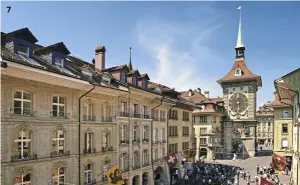  ??  ?? 7 the ornate clock tower in Bern’s old town. — Switzerlan­d tourism