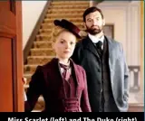  ?? ?? Miss Scarlet (left) and The Duke (right) solve crimes in Victorian London.