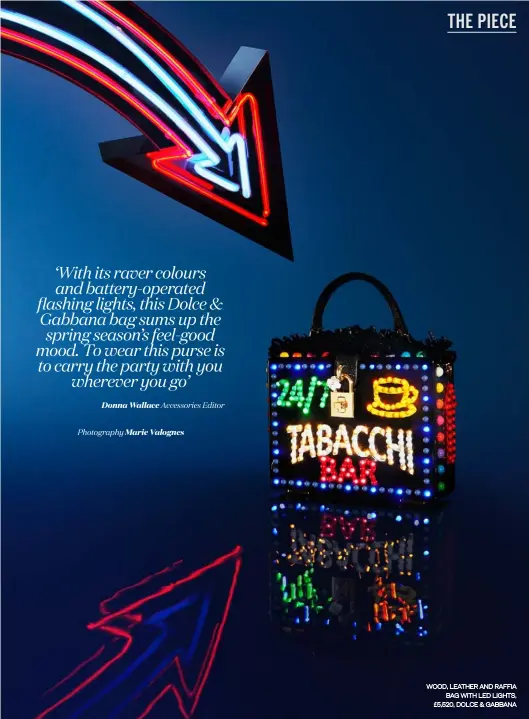  ??  ?? WOOD, LEATHER AND RAFFIA
BAG WITH LED LIGHTS, £5,520, DOLCE & GABBANA