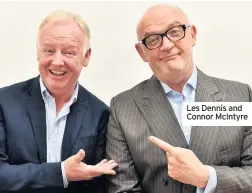  ??  ?? Les Dennis and Connor McIntyre