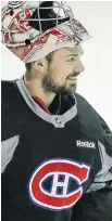  ?? JOHN MAHONEY/MONTREAL GAZETTE ?? Habs goalie Carey Price smiles at practice at the team’s training facility in Brossard.