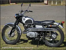  ??  ?? Original and unrestored 1965 model CL72.