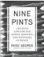  ??  ?? “Nine Pints: A Journey Through the Money, Medicine, and Mysteries of Blood,” by Rose George, Henry Holt and Company, 368 pages, $39