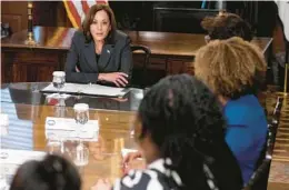  ?? SAUL LOEB/GETTY-AFP ?? Vice President Kamala Harris, seen Friday with doctors and abortion rights leaders, vowed that the White House will fight efforts to ban the drug mifepristo­ne.