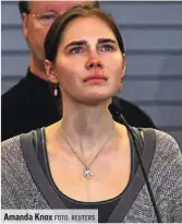  ?? FOTO: REUTERS ?? Amanda Knox