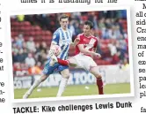  ??  ?? Lewis Dunk TACKLE: Kike challenges