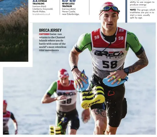  ?? ANDY LE GRESLEY PHOTOGRAPH­Y ?? BRECA JERSEY 4 SEPTEMBER Swim-run returns to the Channel Islands where you do battle with some of the world’s most relentless tidal movements