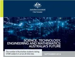  ??  ?? The number of Australian students taking STEM subjects is at an all-time low.