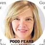  ??  ?? FOOD FEARS Jane Middleton