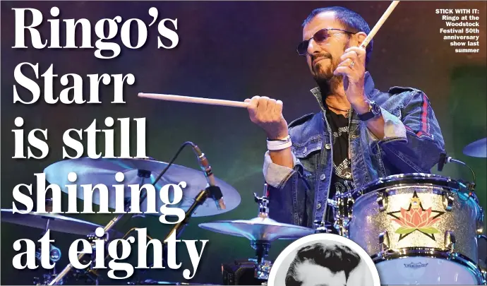  ?? Picture: JOHN ANGELILLO/PA ?? STICK WITH IT: Ringo at the Woodstock Festival 50th anniversar­y show last summer