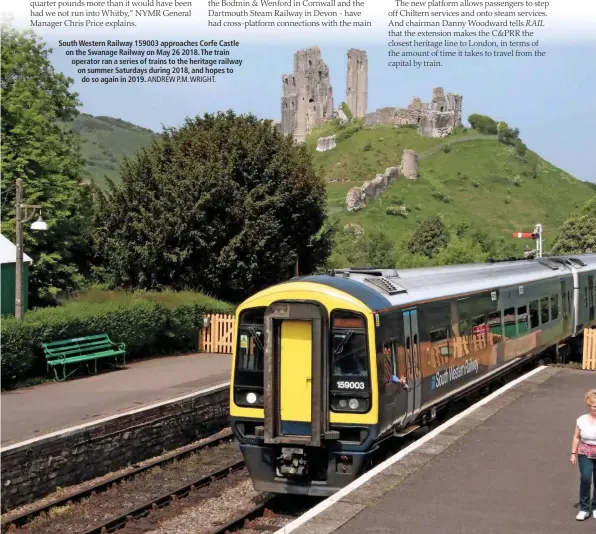  ?? ANDREW P.M. WRIGHT. ?? South Western Railway 159003 approaches Corfe Castle on the Swanage Railway on May 26 2018. The train operator ran a series of trains to the heritage railway on summer Saturdays during 2018, and hopes to do so again in 2019.