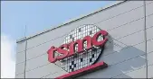  ?? REUTERS ?? ■ TSMC said that a number of its computer systems had been infected by a virus, but the problem had been contained