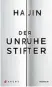  ??  ?? Ha Jin: Der Unruhestif­ter a. d. Englischen v. Susanne Hornfeck, Arche, 256 Seiten, 22 Euro