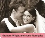  ??  ?? Graham Wright and Susie Nordqvist