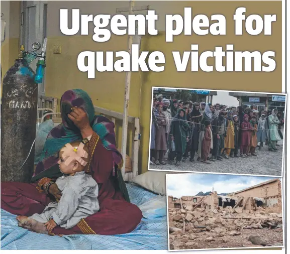  ?? Pictures: AFP ?? An Afghan child is treated in a Sharan hospital, while dirt-poor locals queue to give blood (above) after the deadly earthquake (right).