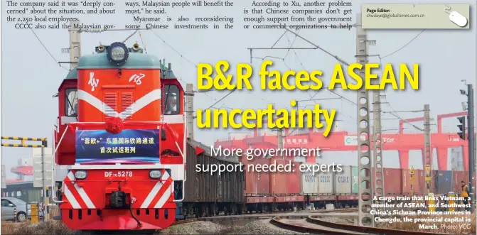  ?? Photo: VCG ?? A cargo train that links Vietnam, a member of ASEAN, and Southwest China’s Sichuan Province arrives in Chengdu, the provincial capital in March.