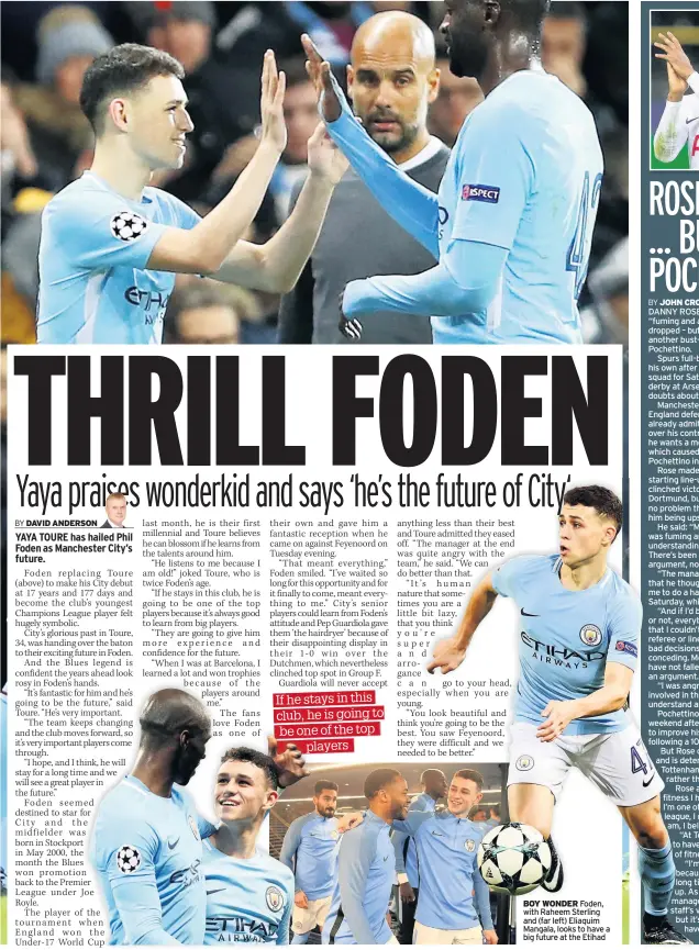  ??  ?? BOY WONDER Foden, with Raheem Sterling and (far left) Eliaquim Mangala, looks to have a big future at the Etihad