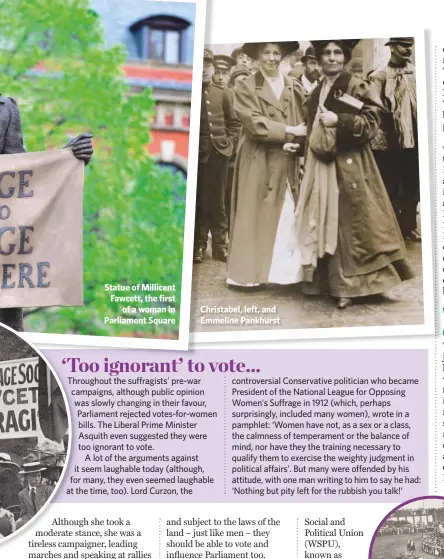  ??  ?? Statue of Millicent Fawcett, the firstof a woman in Parliament Square Christabel, left, and Emmeline Pankhurst