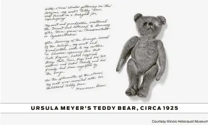  ?? Courtesy Illinois Holocaust Museum ?? URSULA MEYER’S TEDDY BEAR, CIRCA 1925