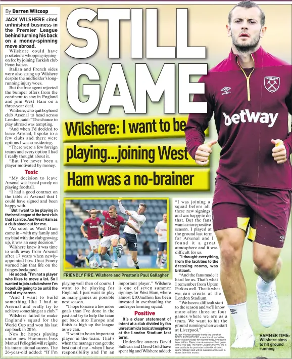  ??  ?? FRIENDLY FIRE: Wilshere and Preston’s Paul Gallagher HAMMER TIME: Wilshere aims to hit ground running