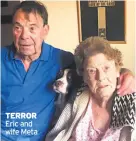  ??  ?? TERROR Eric and wife Meta