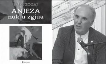  ??  ?? Romani “Anjeza nuk u zgjua”
Preç Zogaj