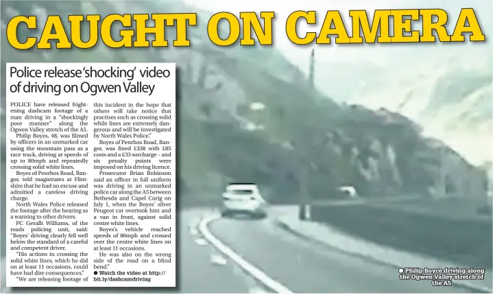  ??  ?? Philip Boyce driving along the Ogwen Valley stretch of the A5