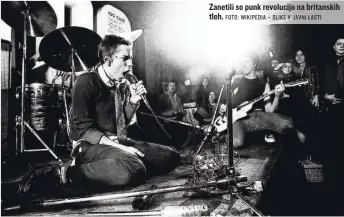  ?? FOTO: WIKIPEDIA – SLIKE V JAVNI LASTI ?? Zanetili so punk revolucijo na britanskih tleh.