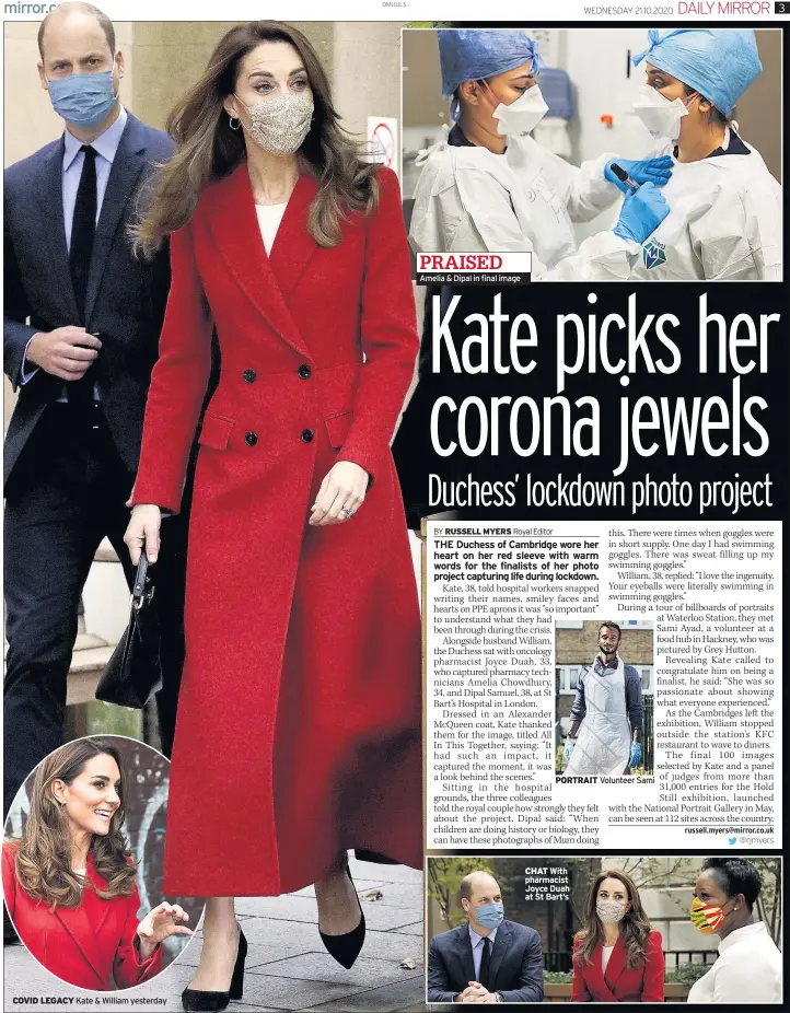  ??  ?? COVID LEGACY Kate & William yesterday
PRAISED Amelia & Dipal in final image
CHAT With pharmacist Joyce Duah at St Bart’s