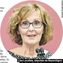  ??  ?? Lise Lavallée, députée de Repentigny et whip adjointe du gouverneme­nt.
